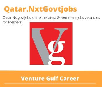 Venture Gulf Careers 2023 Qatar Jobs @Nxtgovtjobs