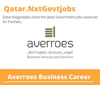 Averroes Business Careers 2023 Qatar Jobs @Nxtgovtjobs