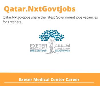 Exeter Medical Center Career 2023 Notifications for Freshers