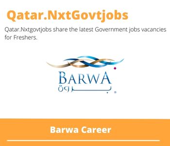 Barwa Careers 2023 Qatar Jobs @Nxtgovtjobs