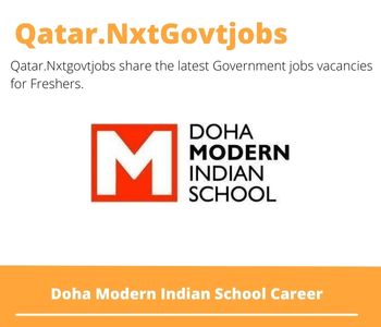 Doha Modern Indian School Careers 2023 Qatar Jobs @Nxtgovtjobs