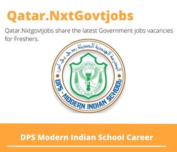DPS Modern Indian School Careers 2023 Qatar Jobs @Nxtgovtjobs