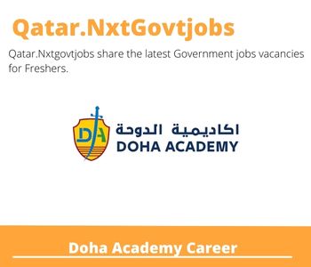 Doha Academy Careers 2023 Qatar Jobs @Nxtgovtjobs