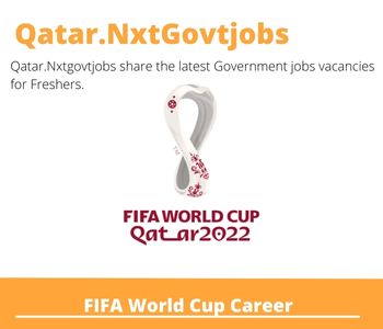 FIFA World Cup Careers 2023 Qatar Jobs @Nxtgovtjobs