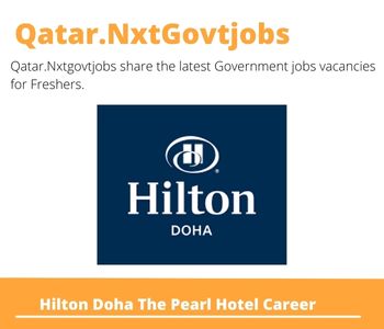 Hilton Doha Bell Attendant Dream Job | Deadline April 30, 2023