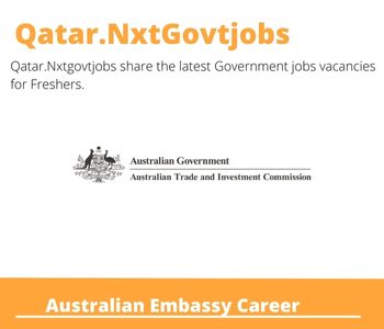 Australian Embassy Careers 2023 Qatar Jobs @Nxtgovtjobs