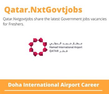 Doha International Airport Career 2023 Qatar Jobs @Nxtgovtjobs