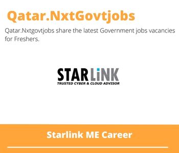 Starlink ME Careers 2023 Qatar Jobs @Nxtgovtjobs