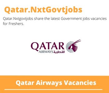 39x Qatar Airways Careers 2023 Qatar Jobs @Nxtgovtjobs
