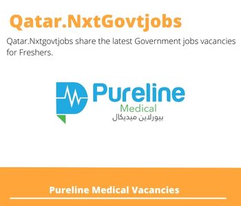 Pureline Medical Careers 2023 Qatar Jobs @Nxtgovtjobs