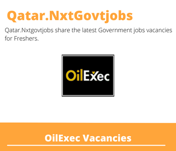 5X OilExec Careers 2023 Qatar Jobs @Nxtgovtjobs