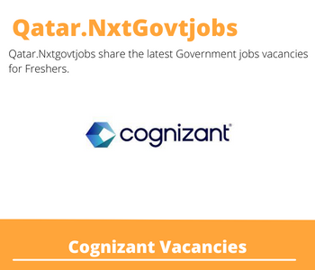 Cognizant Careers 2023 Qatar Jobs @Nxtgovtjobs