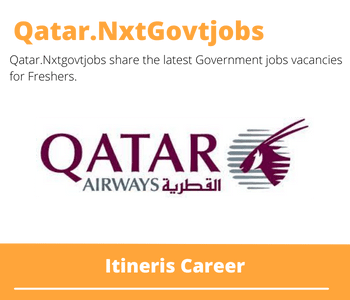 Itineris Careers 2023 Qatar Jobs @Nxtgovtjobs