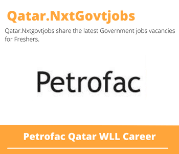 Petrofac Qatar WLL Career