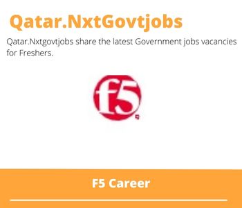 F5 Careers 2023 Qatar Jobs @Nxtgovtjobs