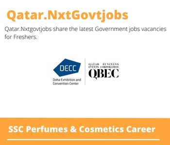 SSC Perfumes & Cosmetics Careers 2023 Qatar Jobs @Nxtgovtjobs