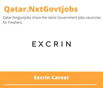 3X Excrin Careers 2023 Qatar Jobs @Nxtgovtjobs