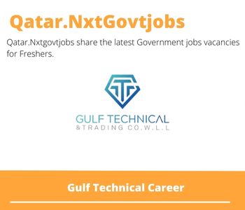 Gulf Technical Careers 2023 Qatar Jobs @Nxtgovtjobs