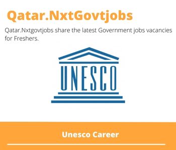 Unesco Careers 2023 Qatar Jobs @Nxtgovtjobs