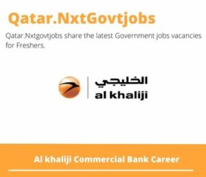 Al khaliji Commercial Bank Career
