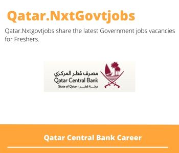 Qatar Central Bank Career 2023 Qatar Jobs @Nxtgovtjobs