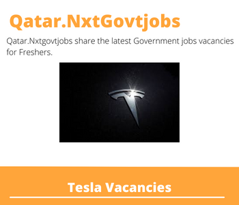 Tesla Careers 2023 Qatar Jobs @Nxtgovtjobs