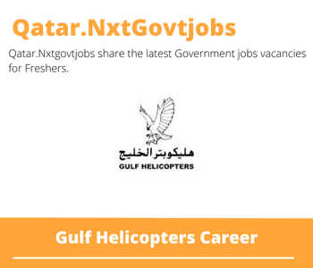 Gulf Helicopters Doha Aircraft Engineer Dream Job | Deadline May 31, 2023