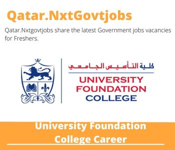 University Foundation College Careers 2023 Qatar Jobs @Nxtgovtjobs