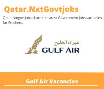 4x Gulf Air Careers 2023 Qatar Jobs @Nxtgovtjobs