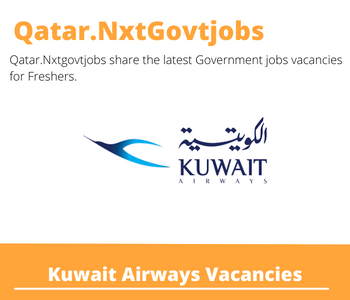 Kuwait Airways Careers 2023 Qatar Jobs @Nxtgovtjobs
