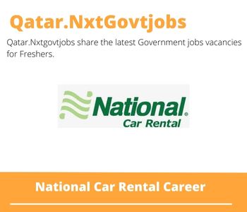National Car Rental Careers 2023 Qatar Jobs @Nxtgovtjobs
