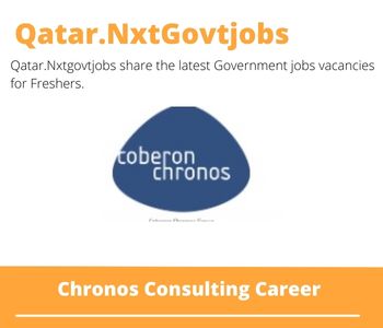 Chronos Consulting Careers 2023 Qatar Jobs @Nxtgovtjobs