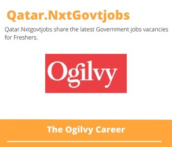 The Ogilvy Careers 2023 Qatar Jobs @Nxtgovtjobs