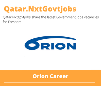 Orion Careers 2023 Qatar Jobs @Nxtgovtjobs