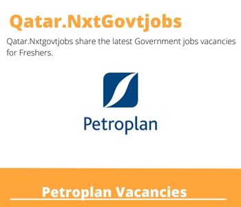 1X Petroplan Careers 2023 Qatar Jobs @Nxtgovtjobs