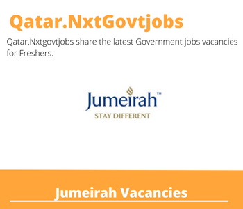 Jumeirah Careers 2023 Qatar Jobs @Nxtgovtjobs