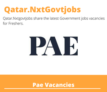 22x Pae Careers 2023 Qatar Jobs @Nxtgovtjobs