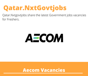 2x AECOM Careers 2023 Qatar Jobs @Nxtgovtjobs