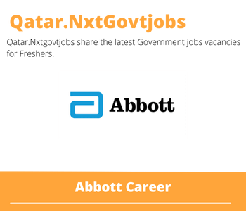 Abbott Careers 2023 Qatar Jobs @Nxtgovtjobs