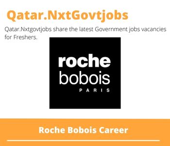 Roche Bobois Careers 2023 Qatar Jobs @Nxtgovtjobs