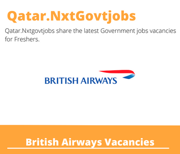 British Airways Careers 2023 Qatar Jobs @Nxtgovtjobs