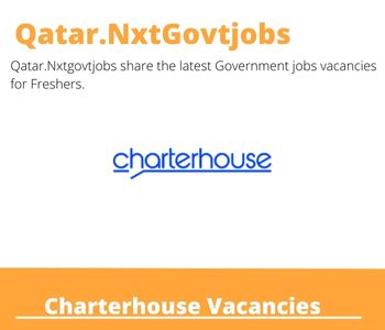 3X Charterhouse Careers 2023 Qatar Jobs @Nxtgovtjobs