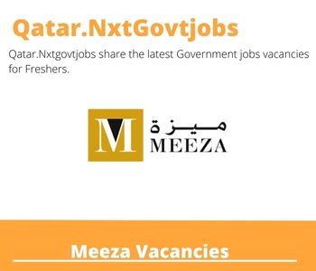 Meeza Careers 2023 Qatar Jobs @Nxtgovtjobs