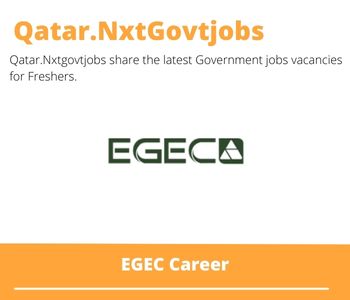 EGEC Careers 2023 Qatar Jobs @Nxtgovtjobs