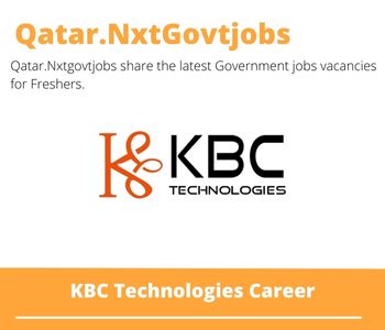 KBC Technologies Careers 2023 Qatar Jobs @Nxtgovtjobs