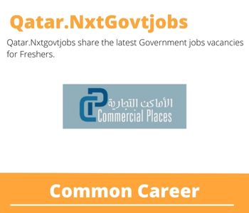Common Careers 2023 Qatar Jobs @Nxtgovtjobs