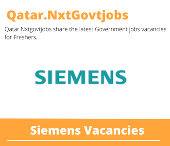Siemens Careers 2023 Qatar Jobs @Nxtgovtjobs