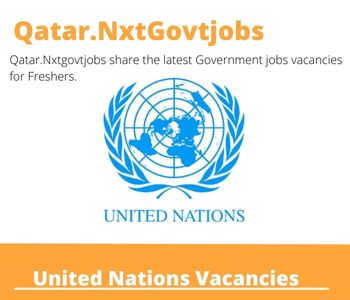 1X United Nations Careers 2023 Qatar Jobs @Nxtgovtjobs