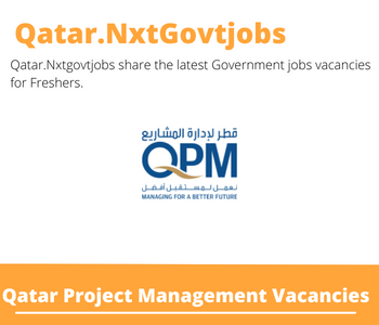 Qatar Project Management Careers 2023 Qatar Jobs @Nxtgovtjobs