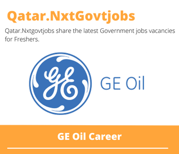 GE Oil Doha Application Engineer Dream Job | Deadline May 10, 2023